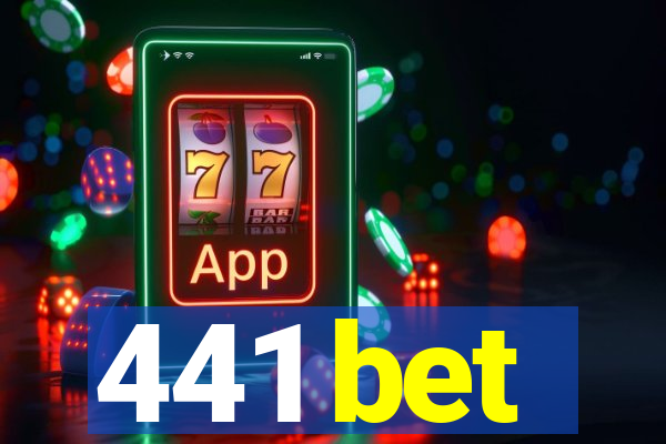 441 bet